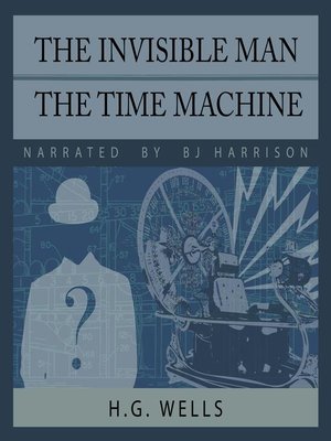 cover image of The Invisible Man/The Time Machine